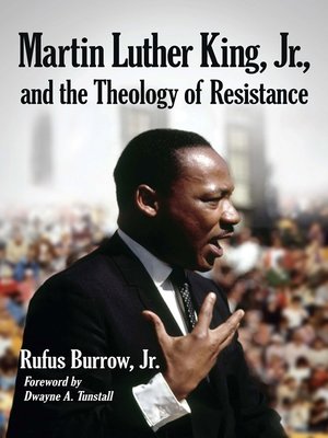 cover image of Martin Luther King, Jr., and the Theology of Resistance